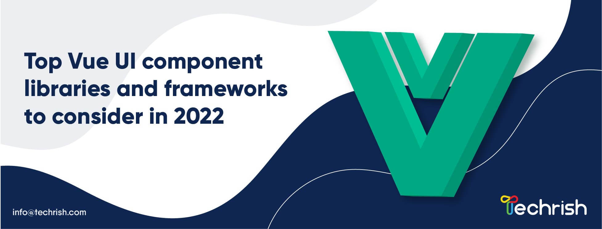 Top  Vue UI component libraries and frameworks that you can use in 2022.